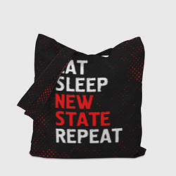 Сумка-шопер Eat Sleep New State Repeat - Потертости, цвет: 3D-принт