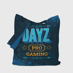 Сумка-шопер Игра DayZ: PRO Gaming, цвет: 3D-принт