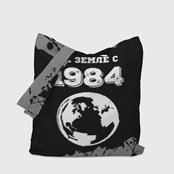 Сумка-шопер На Земле с 1984: краска на темном, цвет: 3D-принт