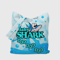 Сумка-шопер Baby Shark Doo-Doo-Doo, цвет: 3D-принт
