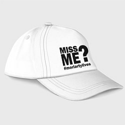 Бейсболка Miss me? Moriarty, цвет: белый