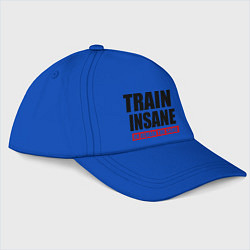 Бейсболка Train insane or remain the same, цвет: синий