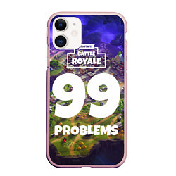 Чехол iPhone 11 матовый Fortnite: 99 Problems, цвет: 3D-светло-розовый
