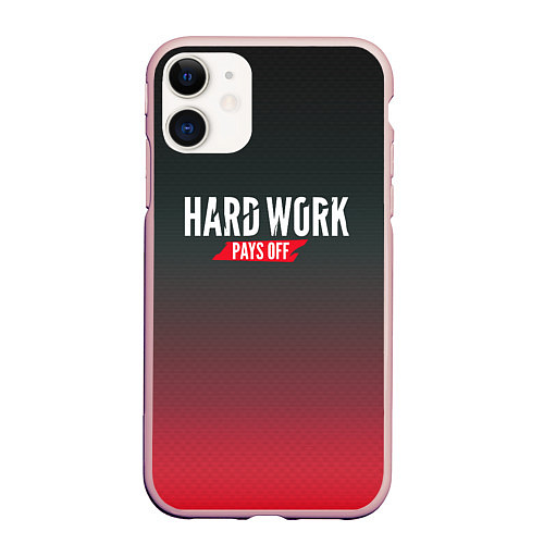 Чехол iPhone 11 матовый Hard Work Pays Off: Red / 3D-Светло-розовый – фото 1