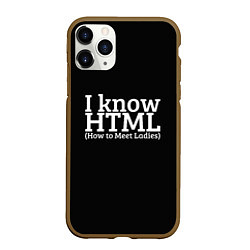 Чехол iPhone 11 Pro матовый I know HTML, цвет: 3D-коричневый