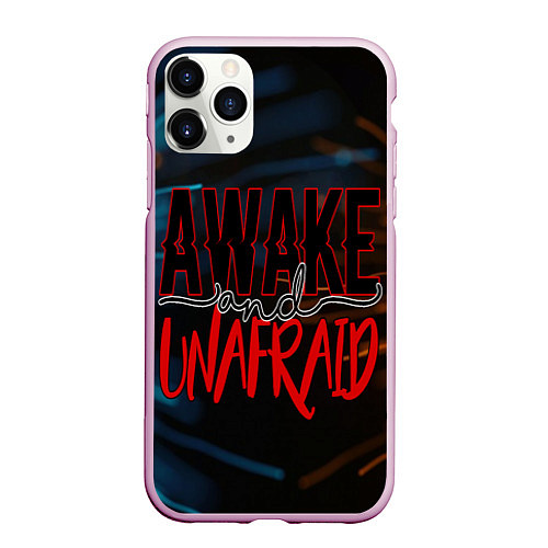 Чехол iPhone 11 Pro матовый Awake unafraid / 3D-Розовый – фото 1