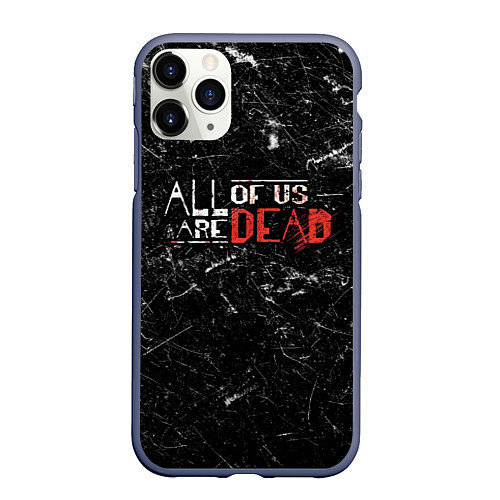 Чехол iPhone 11 Pro матовый Мы все мертвы - All of Us Are Dead / 3D-Серый – фото 1