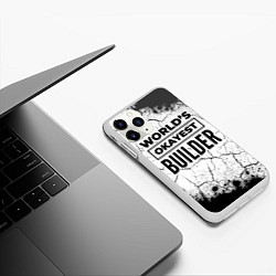 Чехол iPhone 11 Pro матовый Worlds okayest builder - white, цвет: 3D-белый — фото 2