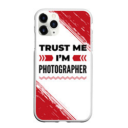 Чехол iPhone 11 Pro матовый Trust me Im photographer white, цвет: 3D-белый