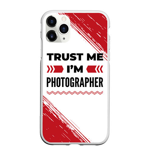 Чехол iPhone 11 Pro матовый Trust me Im photographer white / 3D-Белый – фото 1