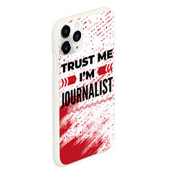 Чехол iPhone 11 Pro матовый Trust me Im journalist white, цвет: 3D-белый — фото 2