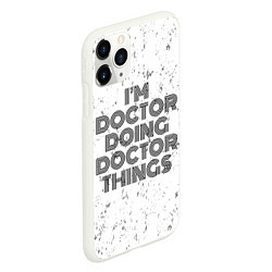 Чехол iPhone 11 Pro матовый Im doing doctor things: на светлом, цвет: 3D-белый — фото 2