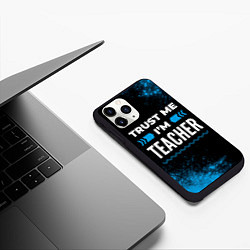 Чехол iPhone 11 Pro матовый Trust me Im teacher dark, цвет: 3D-черный — фото 2