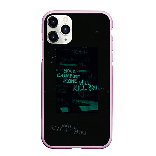 Чехол iPhone 11 Pro матовый Your komfort zone will kill you / 3D-Розовый – фото 1