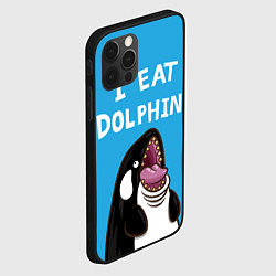 Чехол для iPhone 12 Pro Max I eat dolphins, цвет: 3D-черный — фото 2