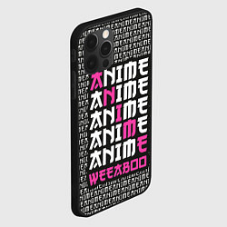 Чехол для iPhone 12 Pro Max Anime weeaboo, цвет: 3D-черный — фото 2