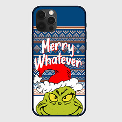 Чехол iPhone 12 Pro Max MERRY WHATEVER GRINCH