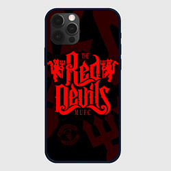 Чехол iPhone 12 Pro Max МАНЧЕСТЕР ЮНАЙТЕД КРАСНЫЕ ДЬЯВОЛЫ RED DEVILS