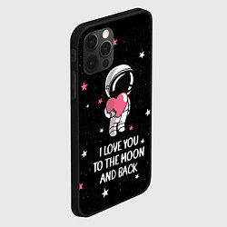 Чехол для iPhone 12 Pro Max I LOVE YOU TO THE MOON AND BACK КОСМОС, цвет: 3D-черный — фото 2