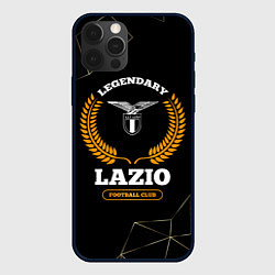 Чехол для iPhone 12 Pro Max Лого Lazio и надпись Legendary Football Club на те, цвет: 3D-черный