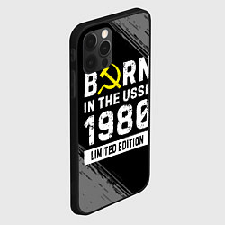 Чехол для iPhone 12 Pro Max Born In The USSR 1980 year Limited Edition, цвет: 3D-черный — фото 2