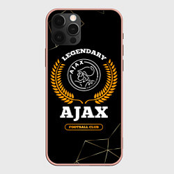 Чехол iPhone 12 Pro Max Лого Ajax и надпись Legendary Football Club на тем