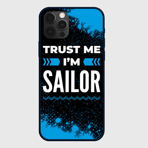 Чехол iPhone 12 Pro Max Trust me Im sailor dark / 3D-Черный – фото 1