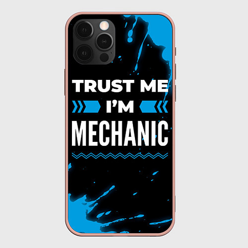 Чехол iPhone 12 Pro Max Trust me Im mechanic dark / 3D-Светло-розовый – фото 1