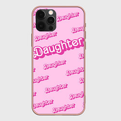 Чехол для iPhone 12 Pro Max Дочь в стиле барби - розовый паттерн, цвет: 3D-светло-розовый