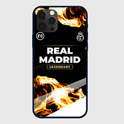 Чехол iPhone 12 Pro Max Real Madrid legendary sport fire