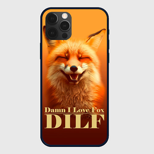 Чехол iPhone 12 Pro Max DILF - Damn I love foxes / 3D-Черный – фото 1