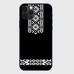 Чехол для iPhone 12 Pro Max Славянский орнамент и узор на черном - вышиванка р, цвет: 3D-черный