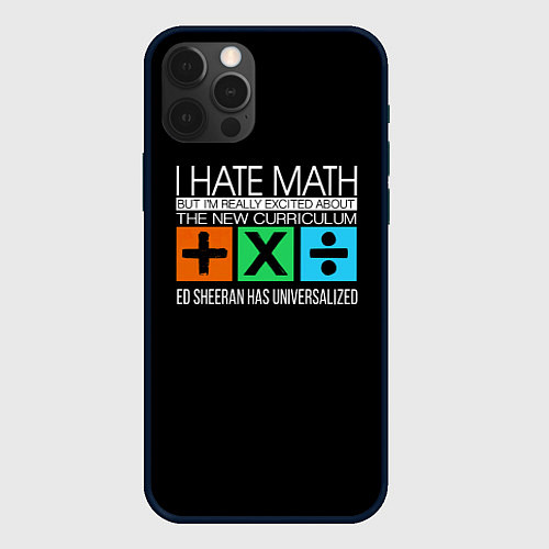 Чехол iPhone 12 Pro Ed Sheeran: I hate math / 3D-Черный – фото 1