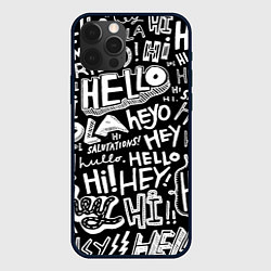 Чехол iPhone 12 Pro Hello Pattern