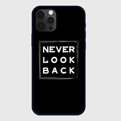 Чехол для iPhone 12 Pro Никогда не оглядывайся назад, цвет: 3D-черный