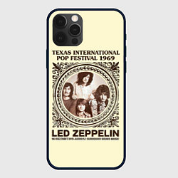 Чехол iPhone 12 Pro Led Zeppelin - Texas International Pop Festival 19