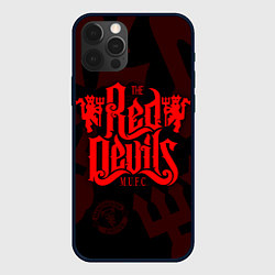 Чехол iPhone 12 Pro МАНЧЕСТЕР ЮНАЙТЕД КРАСНЫЕ ДЬЯВОЛЫ RED DEVILS