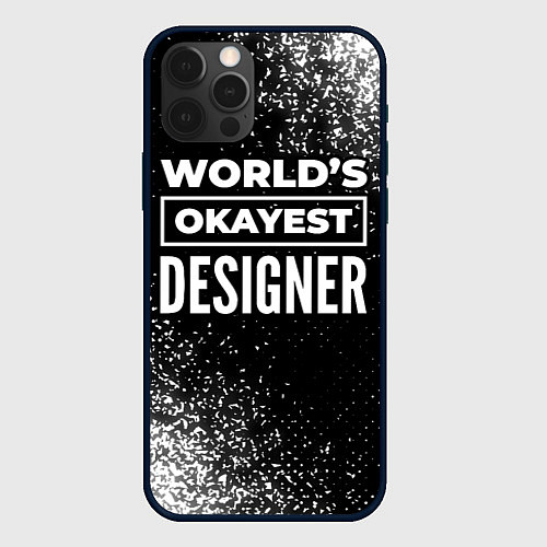 Чехол iPhone 12 Pro Worlds okayest designer - dark / 3D-Черный – фото 1