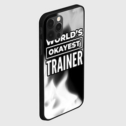 Чехол для iPhone 12 Pro Worlds okayest trainer - dark, цвет: 3D-черный — фото 2