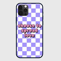 Чехол iPhone 12 Pro Choose to spread love