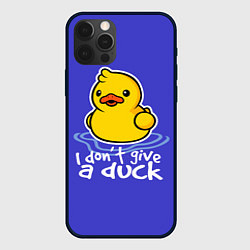 Чехол iPhone 12 Pro I do not Give a Duck