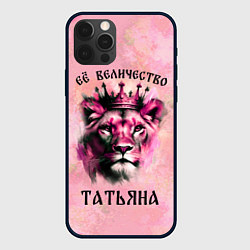 Чехол для iPhone 12 Pro Её величество Татьяна - львица, цвет: 3D-черный