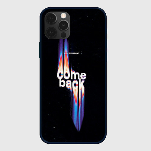 Чехол iPhone 12 Pro I hope you dont come back / 3D-Черный – фото 1