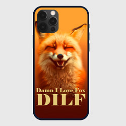 Чехол iPhone 12 Pro DILF - Damn I love foxes