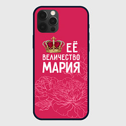 Чехол iPhone 12 Pro Её величество Мария