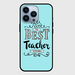 Чехол iPhone 13 Pro Лучший учитель