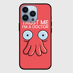 Чехол для iPhone 13 Pro Trust Me I'm a Doctor, цвет: 3D-черный