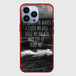 Чехол iPhone 13 Pro Bring Me The Horizon - it comes in waves