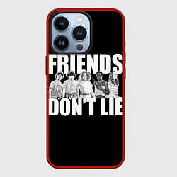 Чехол iPhone 13 Pro Friends Dont Lie