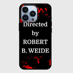 Чехол для iPhone 13 Pro Directed by ROBERT B WEIDE, цвет: 3D-черный